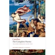 The Poems of Catullus by Catullus; Lee, Guy, 9780199537570