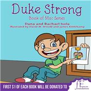 Duke Strong Book of Mac Series by Isola, Rachael; Isola, Dana; Arnold, David, 9781098387570