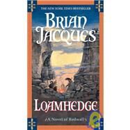 Loamhedge: A Novel of Redwall by Jacques, Brian; Elliot, David, 9781435287570