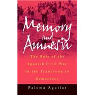 Memory and Amnesia by Aguilar Fernandez, Paloma; Oakley, Mark; Aguilar, Paloma, 9781571817570