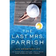 The Last Mrs. Parrish by Constantine, Liv, 9780062667571