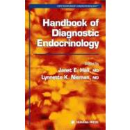 Handbook of Diagnostic Endocrinology by Hall, Janet E.; Nieman, Lynnette, 9780896037571