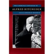 The Cambridge Companion to Alfred Hitchcock by Freedman, Jonathan, 9781107107571