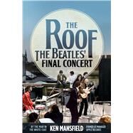 The Roof by Mansfield, Ken, 9781682617571