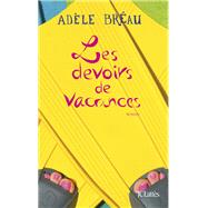 Les devoirs de vacances by Adle Brau, 9782709647571