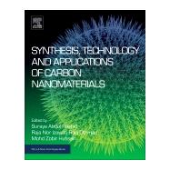 Synthesis, Technology and Applications of Carbon Nanomaterials by Rashid, Suraya Abdul; Othman, Raja Nor Izawati; Hussein, Mohd Zobir, 9780128157572