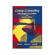 Group Counseling Strategies and Skills by Jacobs, Ed E.; Masson, Robert L. L.; Harvill, Riley L., 9780534367572