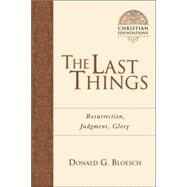 The Last Things by Bloesch, Donald G., 9780830827572