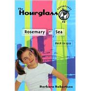 Rosemary at Sea : Back to 1919,ROBERTSON BARBARA,9781890817572