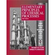 Elementary Principles of Chemical Processes, 3rd Update Edition by Richard M. Felder (North Carolina State Univ., Raleigh); Ronald W. Rousseau (Georgia Institute of Technology), 9780471687573