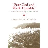 Fear God and Walk Humbly by McWhiney, Grady; Moore, Warner O., Jr.; Pace, Robert F., 9780817357573