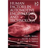 Human Factors in Automotive Engineering and Technology by Walker,Guy H., 9781409447573