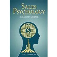 Sales Psychology by Landrum, Gene N., Ph.D.; Landrum, Diedra, 9781463597573