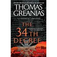 The 34th Degree by Greanias, Thomas, 9781501107573
