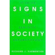 Signs in Society by Parmentier, Richard J., 9780253327574