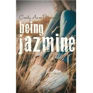 Being Jazmine: Invisible Book 3 ( Invisible #3 ) by Paterson, Cecily Anne, 9780994497574