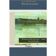 The Love-chase by Knowles, James Sheridan, 9781502947574