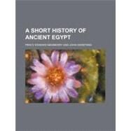 A Short History of Ancient Egypt by Newberry, Percy Edward; Garstang, John, 9780217157575