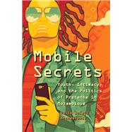 Mobile Secrets by Archambault, Julie Soleil, 9780226447575