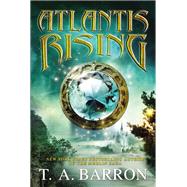 Atlantis Rising by Barron, T. A., 9780399257575