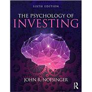 The Psychology of Investing by Nofsinger; John R., 9780415397575