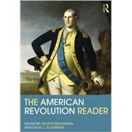 The American Revolution Reader by Brunsman; Denver, 9780415537575