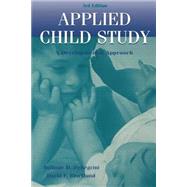 Applied Child Study by Pellegrini, Anthony D.; Bjorklund, David F., 9780805827576