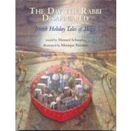 The Day the Rabbi Disappeared by Schwartz, Howard, 9780827607576