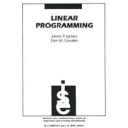 Linear Programming by Ignizio, James P.; Cavalier, Tom M., 9780131837577