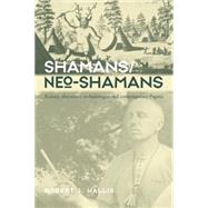 Shamans/neo-Shamans : Ecstasy, Alternative Archaeologies, and Contemporary Pagans by Wallis, Robert J., 9780203417577
