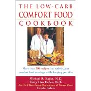 The Low-Carb Comfort Food Cookbook by Eades, Mary Dan; Eades, Michael R.; Solom, Ursula, 9780471267577