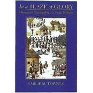In a Blaze of Glory by Townes, Emilie M., 9780687187577