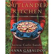 Outlander Kitchen by CARLE-SANDERS, THERESAGABALDON, DIANA, 9781101967577