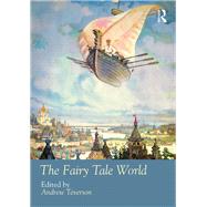 The Fairy Tale World by Teverson; Andrew, 9781138217577
