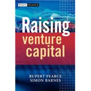 Raising Venture Capital by Pearce, Rupert; Barnes, Simon, 9780470027578