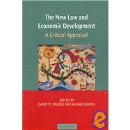 The New Law And Economic Development by Edited by David M. Trubek , Alvaro Santos, 9780521677578