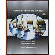 Manual of Foot Care in Cattle (FOOT) by Jan Shearer, DVM; Dr. Sarel van Amstel, DVM, 9780932147578