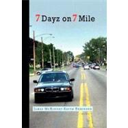 7 Dayz on 7 Mile by Robinson, Keith, 9781441527578