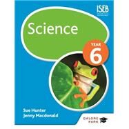Science Year 6 by Sue Hunter; Jenny Macdonald, 9781471847578
