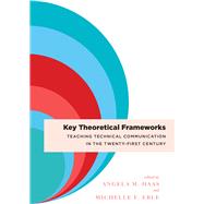 Key Theoretical Frameworks by Haas, Angela M.; Eble, Michelle F., 9781607327578
