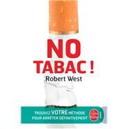 No Tabac ! by Robert West, 9782253187578