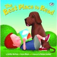 The Best Place to Read by Bertram, Debbie; Bloom, Susan; Garland, Michael, 9780375837579