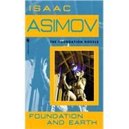 Foundation and Earth by ASIMOV, ISAAC, 9780553587579