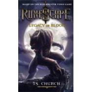 RuneScape: Legacy of Blood by CHURCH, T.S, 9780857687579