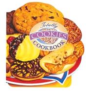 Totally Cookies Cookbook by Siegel, Helene; Gillingham, Karen, 9780890877579