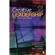 Creative Leadership : Skills That Drive Change by Gerard J. Puccio, 9781412977579