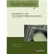 Understanding Nonprofit and Tax Exempt Organizations by Cafardi, Nicholas P.; Cherry, Jaclyn Fabean, 9781422497579