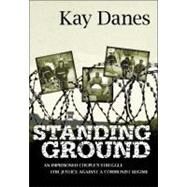 Standing Ground by Danes, Kay, 9781741107579