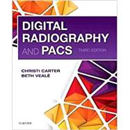 Digital Radiography and Pacs by Carter, Christi E.; Veale, Beth L., Ph.D., 9780323547581