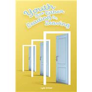 Youth Are Either Leading or Leaving by Griner, Lyle, 9798350917581